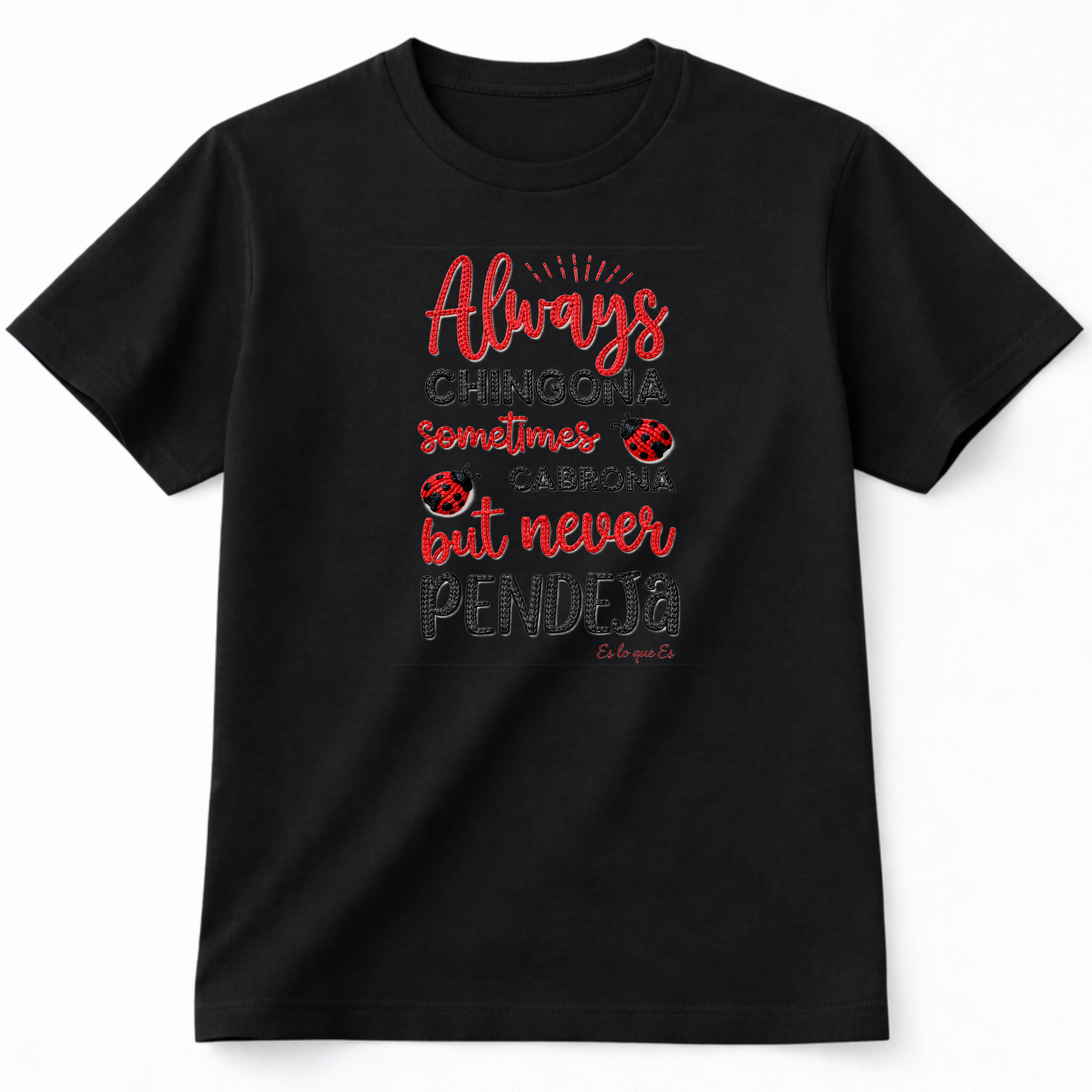 Camiseta siempre chingona