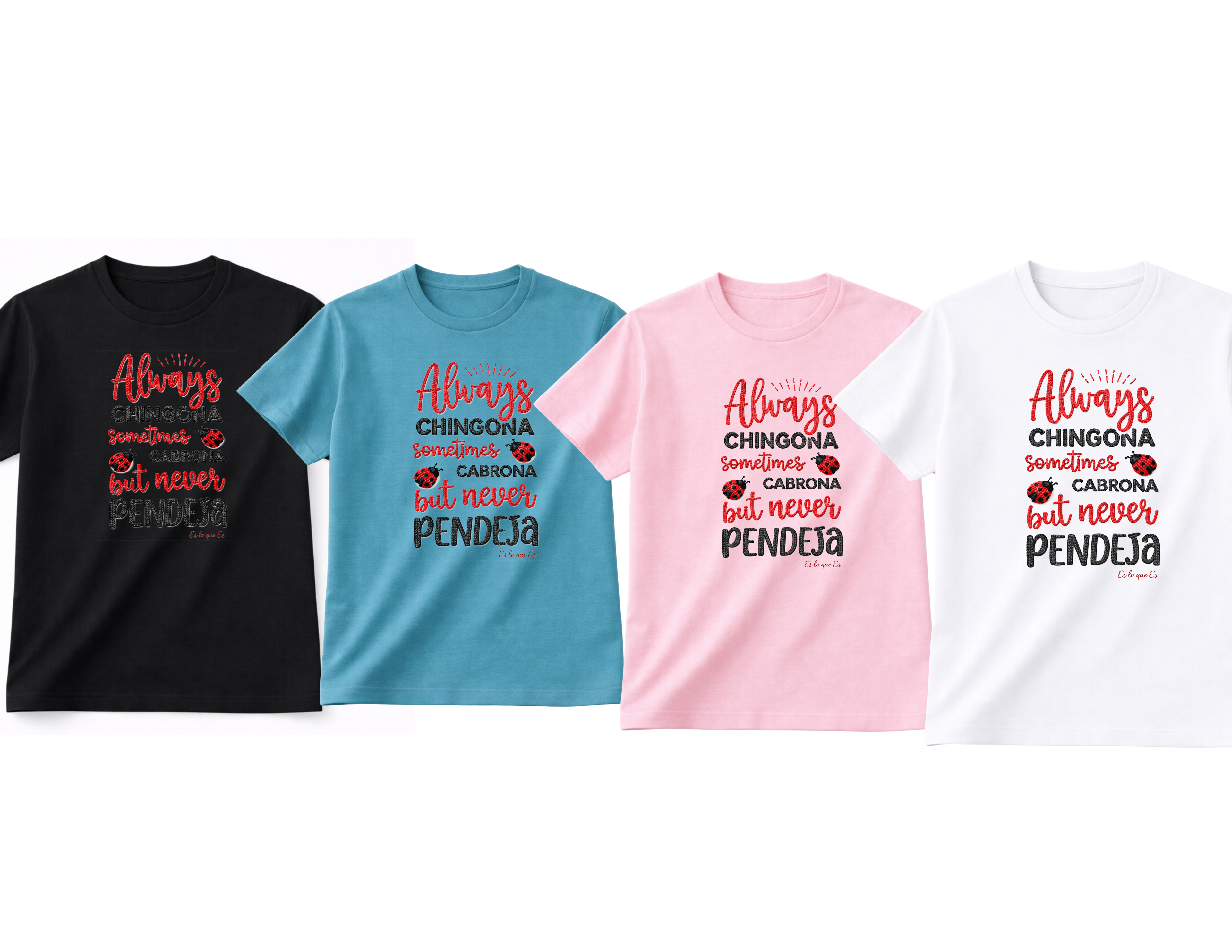 Camiseta siempre chingona