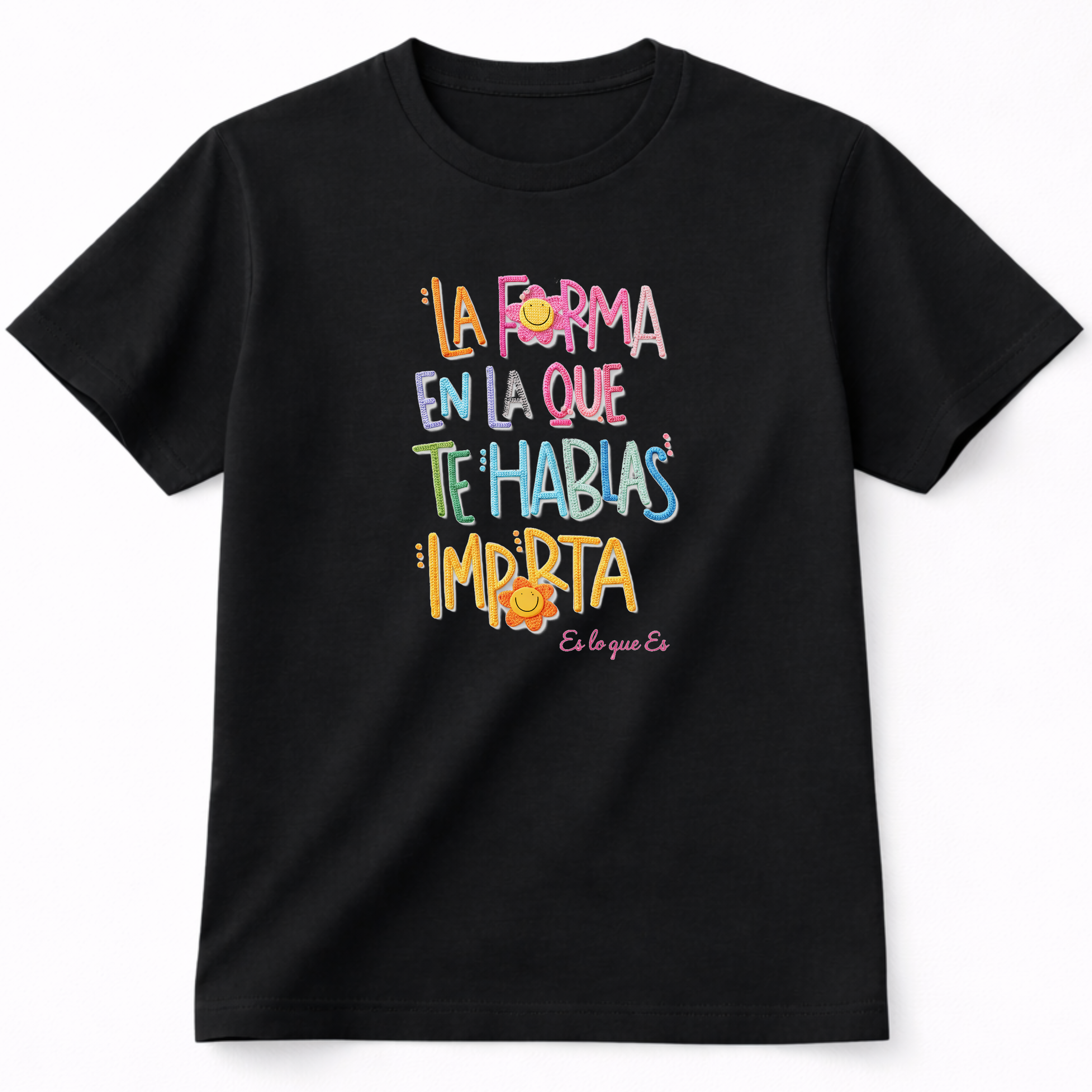 Háblate Bonito Tee