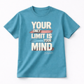 Only limit is your mind Tee